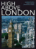 High Above London