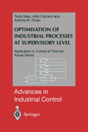 Optimisation of Industrial Processes at Supervisor