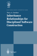 Inheritance Relationships for Disciplined Software