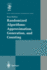 Randomized Algorithms: Approximation, Generation,