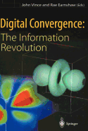 Digital Convergence: the Information Revolution