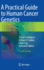 A Practical Guide to Human Cancer Genetics (4th Edn)