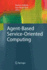 Agent-Based Service-Oriented Computing