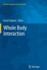 Whole Body Interaction