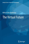 The Virtual Future