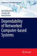 Dependability of Networked Computer-Based Systems