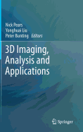 3d Imaging, Analysis and Applications