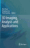 3d Imaging, Analysis and Applications