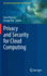 Privacy and Security for Cloud Computing