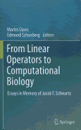 From Linear Operators to Computational Biology