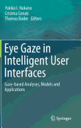 Eye Gaze in Intelligent User Interfaces