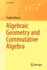 Algebraic Geometry and Commutative Algebra