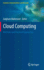 Cloud Computing: Methods and Practical Approaches (Computer Communications and Networks)