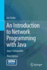 An Introduction to Network Programming With Java