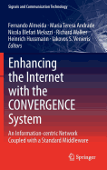 Enhancing the Internet With the Convergence System
