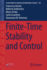 Finite-Time Stability and Control
