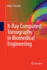 X-Ray Computed Tomography in Biomedical Engineerin