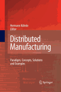 Distributed Manufacturing