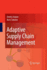 Adaptive Supply Chain Management