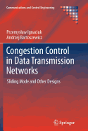 Congestion Control in Data Transmission Networks
