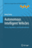 Autonomous Intelligent Vehicles