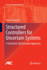 Structured Controllers for Uncertain Systems