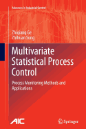 Multivariate Statistical Process Control