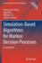 Simulation-Based Algorithms for Markov Decision Pr