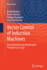 Vector Control of Induction Machines