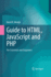 Guide to Html, JavaScript and PHP: For Scientists and Engineers