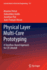 Physical Layer Multi-Core Prototyping