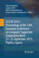 Ecscw 2013: Proceedings of the 13th European Confe