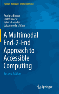 A Multimodal End-2-End Approach to Accessible Computing