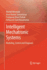 Intelligent Mechatronic Systems