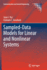 Sampled-Data Models for Linear and Nonlinear Syste