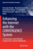 Enhancing the Internet With the Convergence System