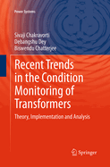 Recent Trends in the Condition Monitoring of Trans