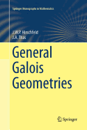 General Galois Geometries