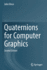 Quaternions for Computer Graphics,