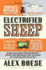 Electrified Sheep [Paperback] [Jan 01, 2012] Alex Boese