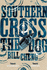 Southern Cross the Dog