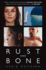 Rust and Bone (Film Tie-in)