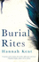 Burial Rites: the Bbc Between the Covers Book Club Pick