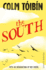 The South: a Modern Classic of Irish Literature About a Woman's Search for Love and Freedom: 2 (Picador Classic, 2)