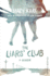 The Liars Club (Picador Classic)