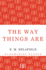 The Way Things Are