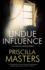 Undue Influence: 1 (a Florence Shaw Mystery)