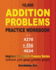 10, 000 Addition Problems Practice Workbook: Improve Your Math Fluency Series
