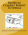 Riobotz Combat Robot Tutorial