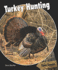 Turkey Hunting (Open Season)